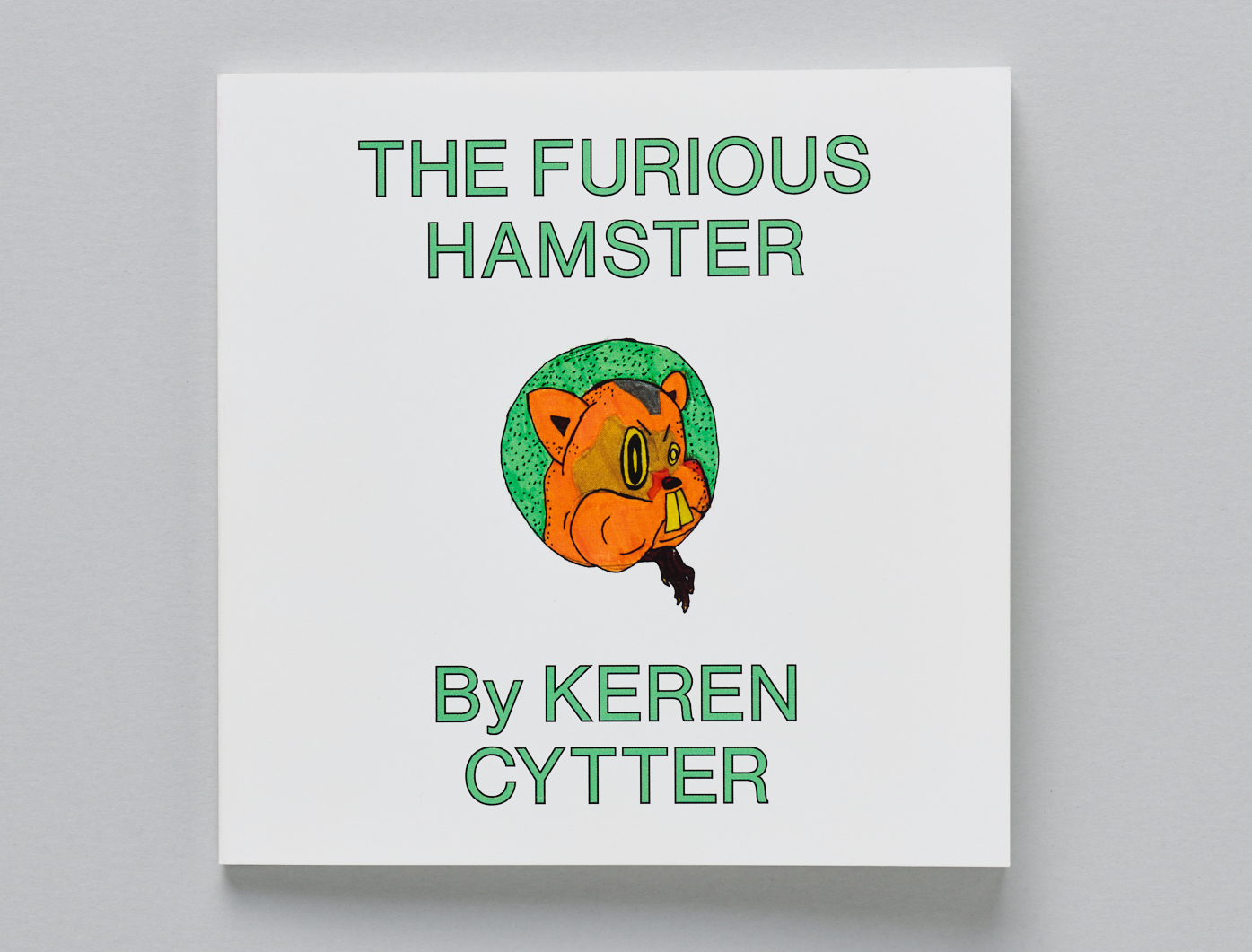 Keren CytterThe Furious Hamster