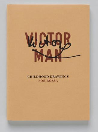Couverture de la publication Childhood Drawings for Rózsa de Victor Man